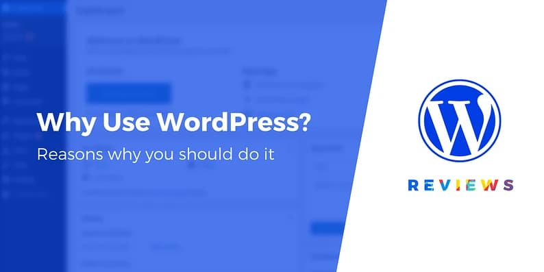 5 Reasons to use WordPress
